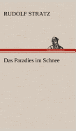Das Paradies Im Schnee