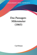Das Passagen-Mikrometer (1865)
