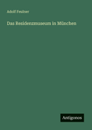 Das Residenzmuseum in M?nchen