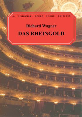 Das Rheingold: Vocal Score - Wagner, Richard (Composer), and Jameson, F