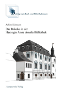 Das Rokoko in Der Herzogin Anna Amalia Bibliothek