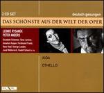 Das Sch�nste aus der Welt der Oper: Aida, Othello