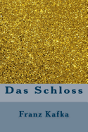 Das Schloss