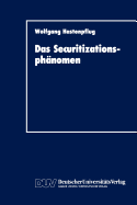 Das Securitizationsph�nomen