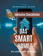 Das Smart Home - Ein Leitfaden f?r Einsteiger