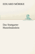 Das Stuttgarter Hutzelmannlein
