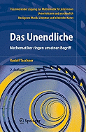 Das Unendliche: Mathematiker Ringen Um Einen Begriff