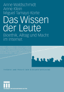 Das Wissen Der Leute: Bioethik, Alltag Und Macht Im Internet