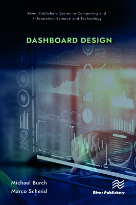 Dashboard Design - Burch, Michael, and Schmid, Marco