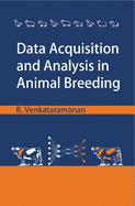 Data Acquisition and Analysis in Animal Breeding