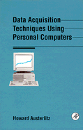 Data Acquisition Techniques Using PC