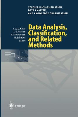 Data Analysis, Classification, and Related Methods - Kiers, Henk A L (Editor), and Rasson, Jean-Paul (Editor), and Groenen, Patrick J F (Editor)