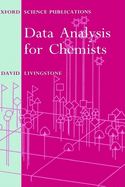 Data Analysis for Chemists: Applications to Qsar and Chemical Product Design