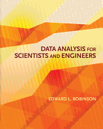 Data Analysis for Scientists and Engineers