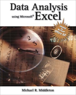 Data Analysis Using Microsoft Excel: Updated for Office XP - Middleton, Michael R, and Middleton