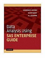 Data Analysis Using SAS Enterprise Guide