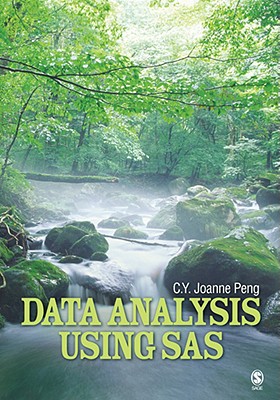 Data Analysis Using SAS - Peng, Chao-Ying Joanne