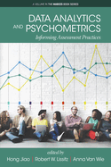 Data Analytics and Psychometrics: Informing Assessment Practices