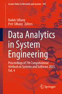 Data Analytics in System Engineering: Proceedings of 7th Computational Methods in Systems and Software 2023, Vol. 4