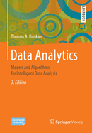 Data Analytics: Models and Algorithms for Intelligent Data Analysis