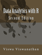 Data Analytics with R: A hands-on approach