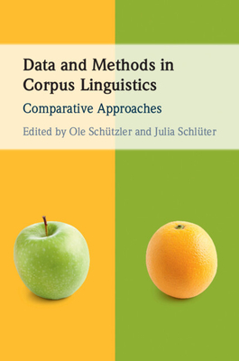Data and Methods in Corpus Linguistics - Sch�tzler, Ole (Editor), and Schl�ter, Julia (Editor)