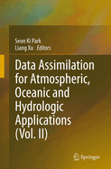 Data Assimilation for Atmospheric, Oceanic and Hydrologic Applications (Vol. IV)