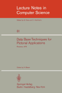 Data Base Techniques for Pictorial Application: Florence, June 20-22, 1979