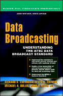 Data Broadcasting: Understanding the Atsc Data Broadcast Standard