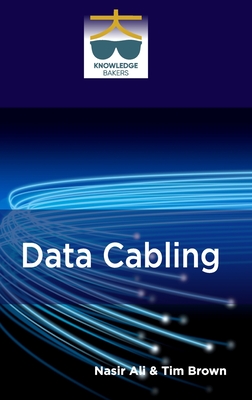 Data Cabling - Ali, Nasir, and Brown, Tim