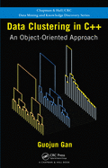 Data Clustering in C++: An Object-Oriented Approach