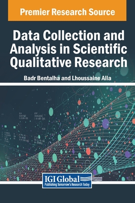 Data Collection and Analysis in Scientific Qualitative Research - Bentalha, Badr (Editor), and Alla, Lhoussaine (Editor)
