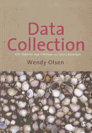 Data Collection: Key Debates and Methods in Social Research