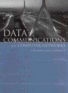 Data Communications and Computer Networks: A Business User's Approach