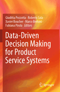 Data-Driven Decision Making for Product Service Systems
