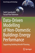 Data-Driven Modelling of Non-Domestic Buildings Energy Performance: Supporting Building Retrofit Planning