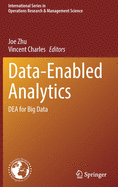 Data-Enabled Analytics: Dea for Big Data