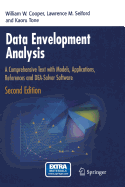 Data Envelopment Analysis: A Comprehensive Text with Models, Applications, References and DEA-Solver Software