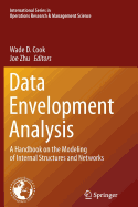 Data Envelopment Analysis: A Handbook of Modeling Internal Structure and Network