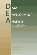 Data Envelopment Analysis: Theory, Methodology, and Applications