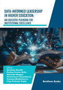 Data-Informed Leadership in Higher Education: An Executive Playbook for Institutional Excellence