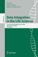 Data Integration in the Life Sciences: Third International Workshop, Dils 2006, Hinxton, Uk, July 20-22, 2006, Proceedings