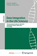 Data Integration in the Life Sciences
