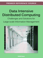 Data Intensive Distributed Computing: Challenges and Solutions for Large-scale Information Management