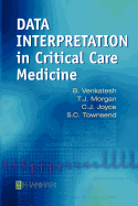 Data interpretation in critical care medicine