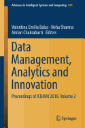 Data Management, Analytics and Innovation: Proceedings of Icdmai 2018, Volume 2