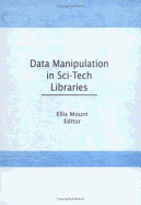 Data Manipulation in Sci-Tech Libraries