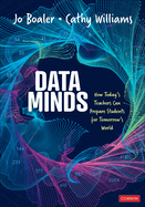 Data Minds: How Today's Teachers Can Prepare Students for Tomorrow's World