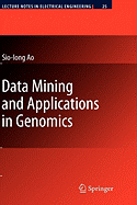 Data Mining and Applications in Genomics
