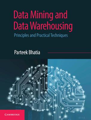Data Mining and Data Warehousing - Bhatia, Parteek
